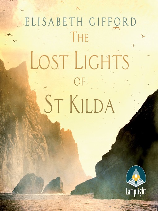 Title details for The Lost Lights of St Kilda by Elisabeth Gifford - Available